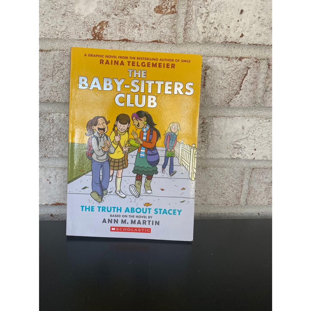 The Baby-Sitters Club Graphic Novel #2 "The Truth About Stacey"
